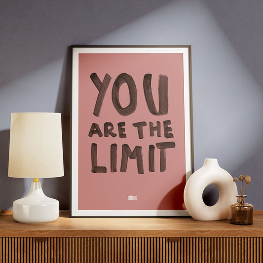 Plakat "You are the limit"